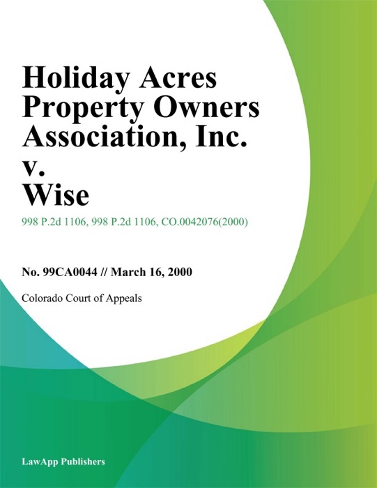 Holiday Acres Property Owners Association, Inc. v. Wise