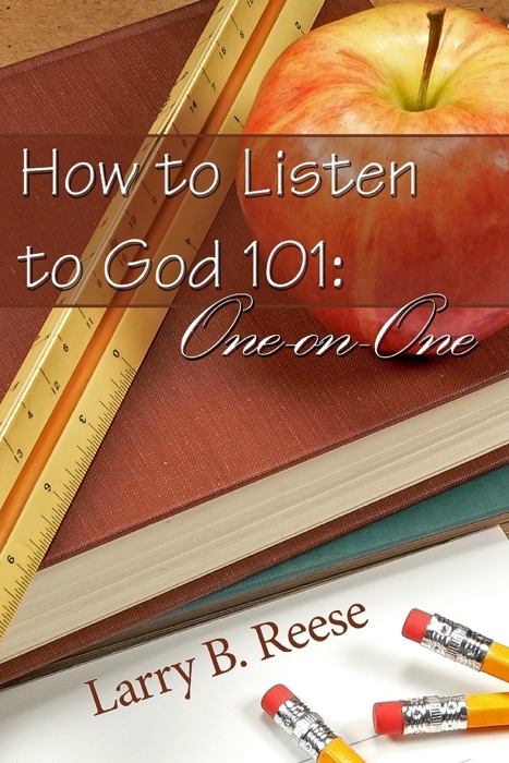 How to Listen to God 101: