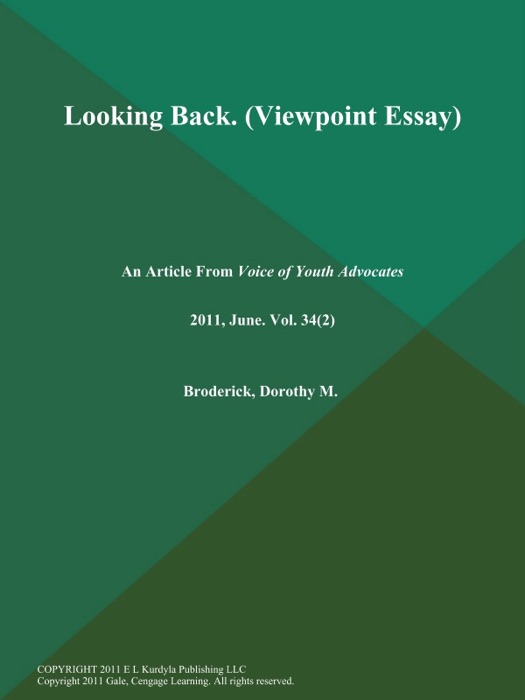 Looking Back (Viewpoint Essay)