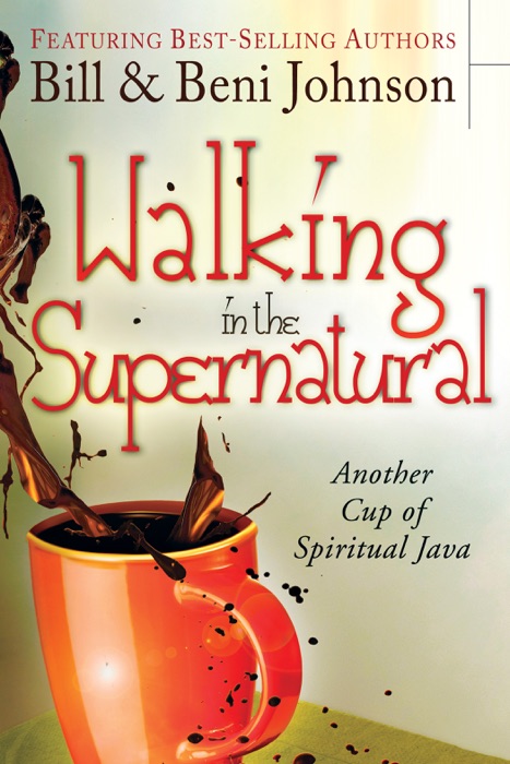 Walking in the Supernatural