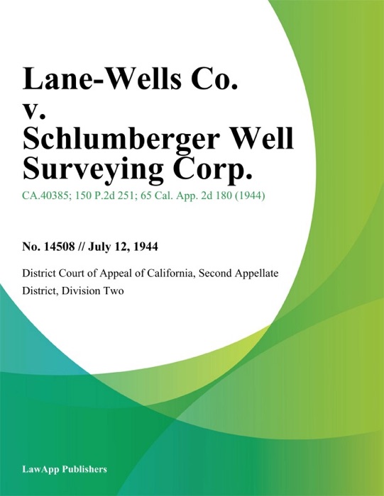 Lane-Wells Co. V. Schlumberger Well Surveying Corp.