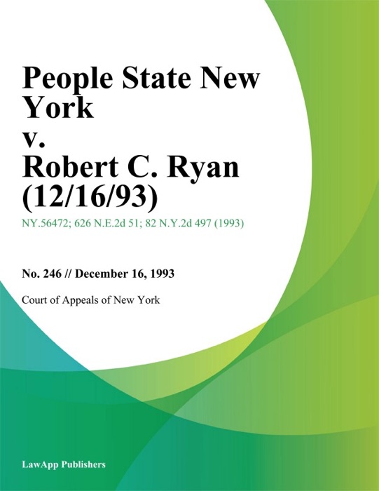 People State New York v. Robert C. Ryan