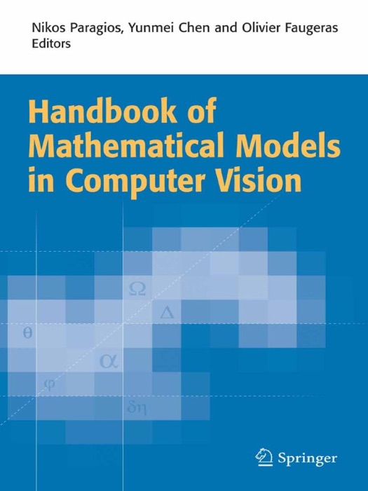 Handbook of Mathematical Models in Computer Vision