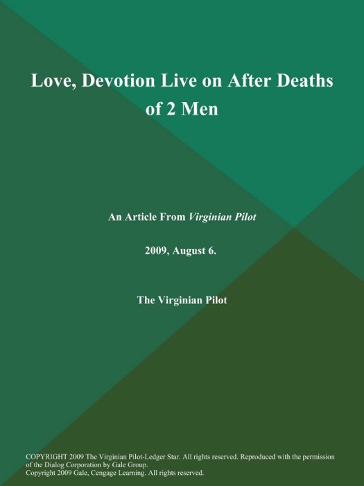Love, Devotion Live on After Deaths of 2 Men