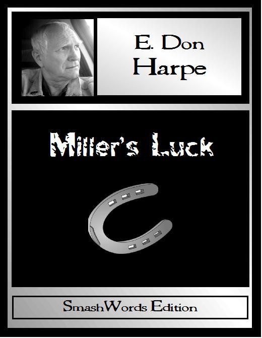 Miller's Luck