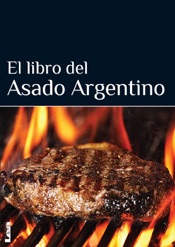 El libro del asado argentino