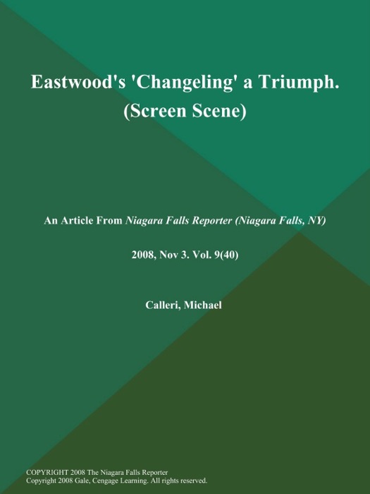 Eastwood's 'Changeling' a Triumph (Screen Scene)