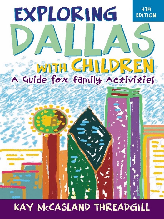 Exploring Dallas with Children