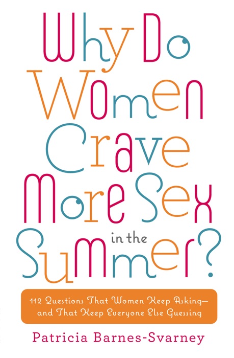 Why Do Women Crave More Sex in the Summer?