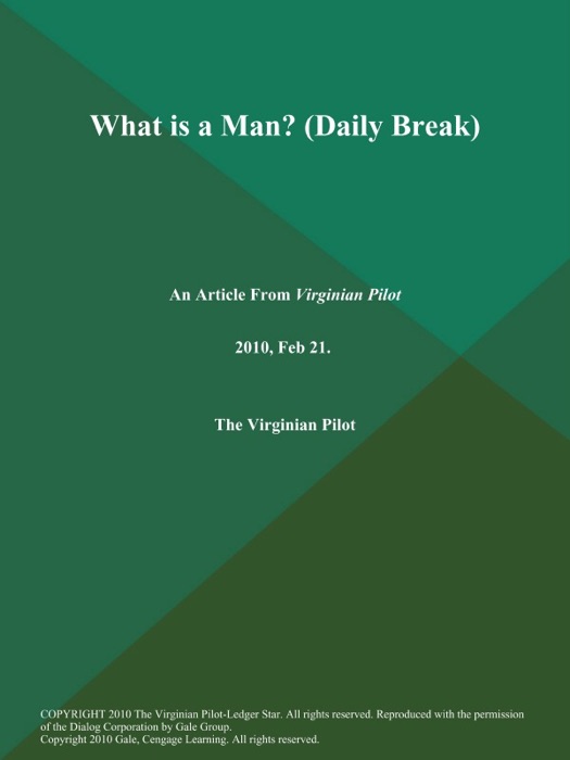 What is a Man? (Daily Break)