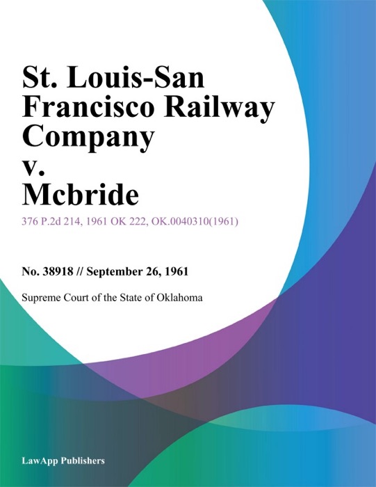 St. Louis-San Francisco Railway Company v. Mcbride