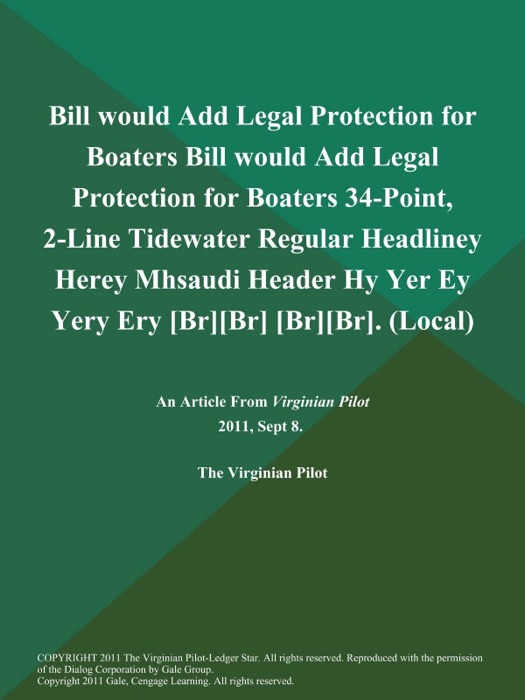 Bill would Add Legal Protection for Boaters Bill would Add Legal Protection for Boaters 34-Point, 2-Line Tidewater Regular Headliney Herey Mhsaudi Header Hy Yer Ey Yery Ery [Br][Br] [Br][Br] (Local)
