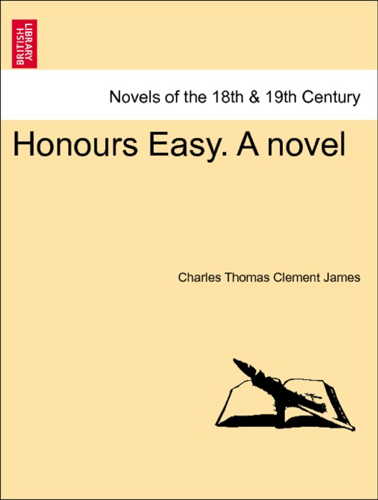 Honours Easy. A novel. Vol. III.
