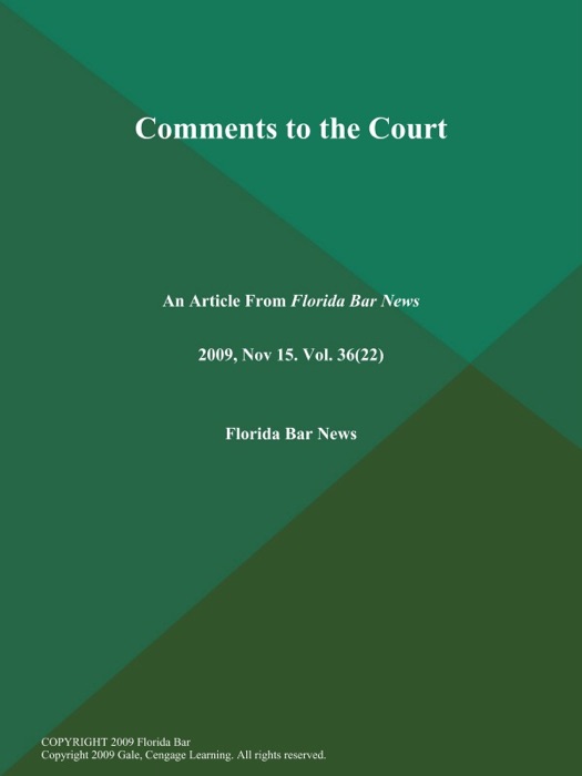 Comments to the Court