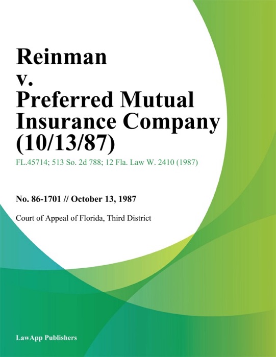 Reinman v. Preferred Mutual Insurance Company