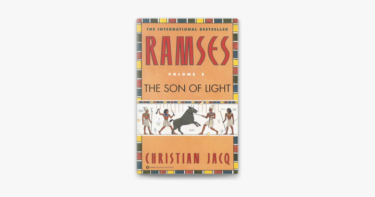 Ramses: The Son Light - Volume I Apple Books
