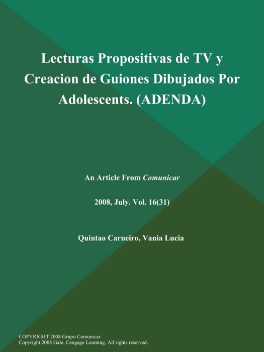 Lecturas Propositivas de TV y Creacion de Guiones Dibujados Por Adolescents (ADENDA)