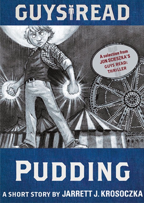 Guys Read: Pudding