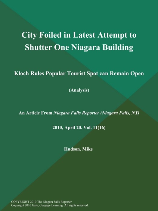 City Foiled in Latest Attempt to Shutter One Niagara Building: Kloch Rules Popular Tourist Spot can Remain Open (Analysis)