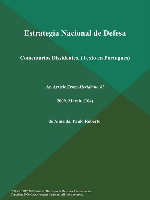 Estrategia Nacional de Defesa: Comentarios Dissidentes (Texto en Portugues)