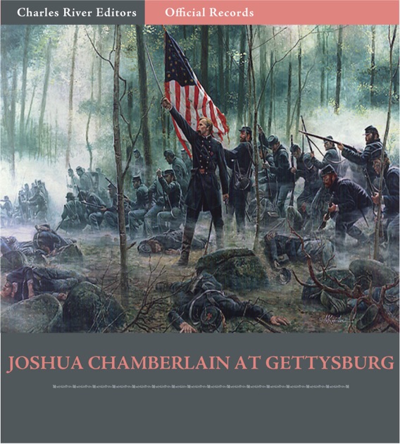 Joshua Chamberlain’s Account of the Battle of Gettysburg by Joshua ...