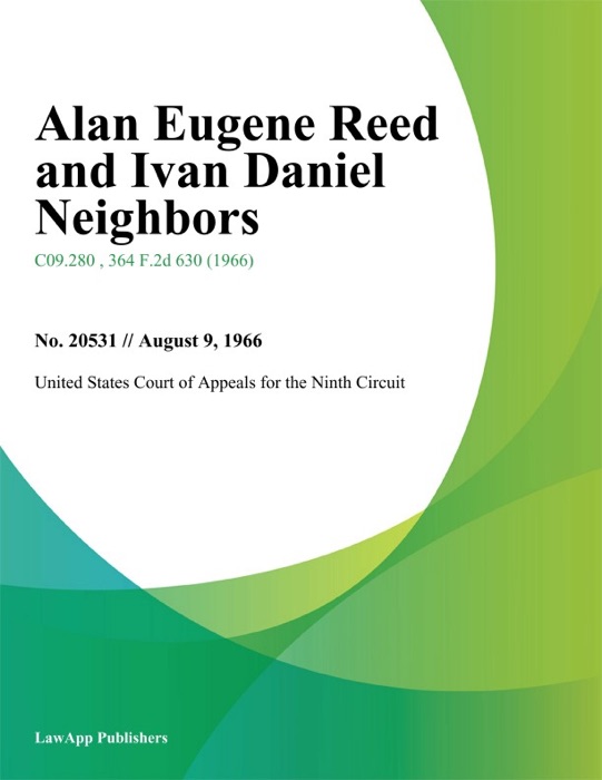 Alan Eugene Reed and Ivan Daniel Neighbors