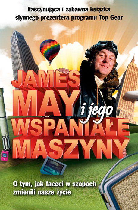 James May i jego wspaniałe maszyny