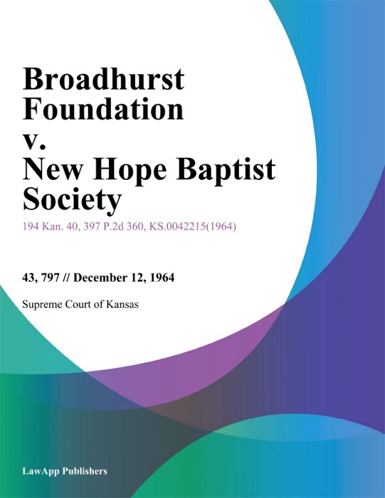 Broadhurst Foundation v. New Hope Baptist Society