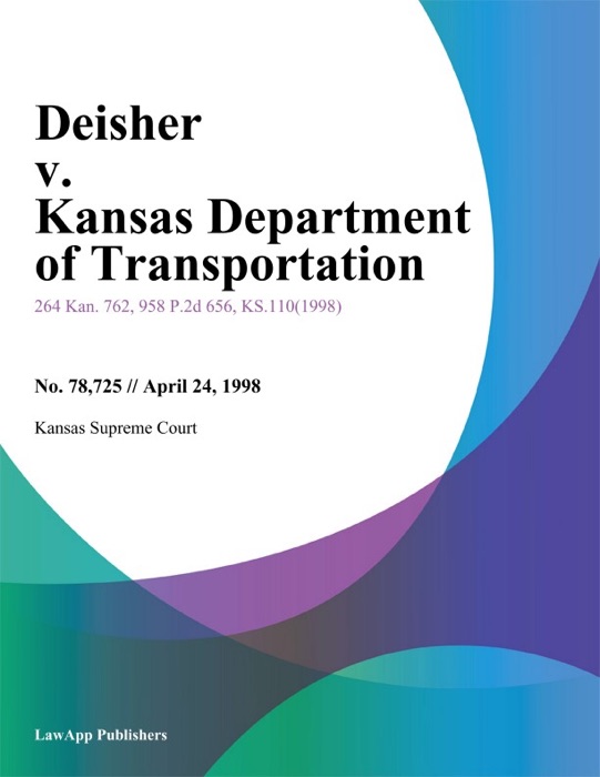 Deisher V. Kansas Department Of Transportation