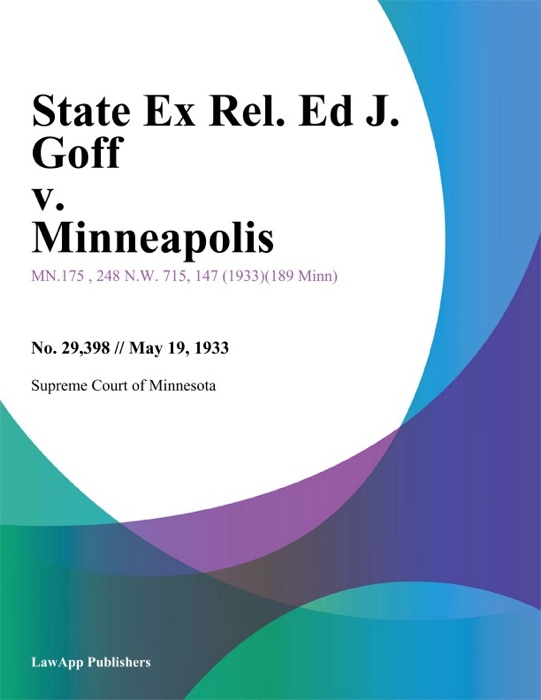 State Ex Rel. Ed J. Goff v. Minneapolis