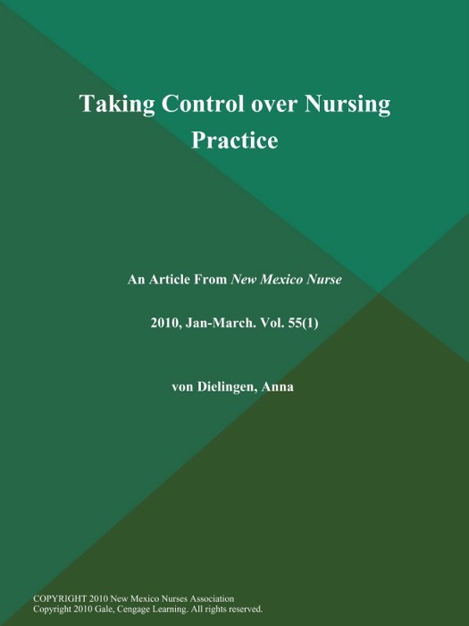 Taking Control over Nursing Practice