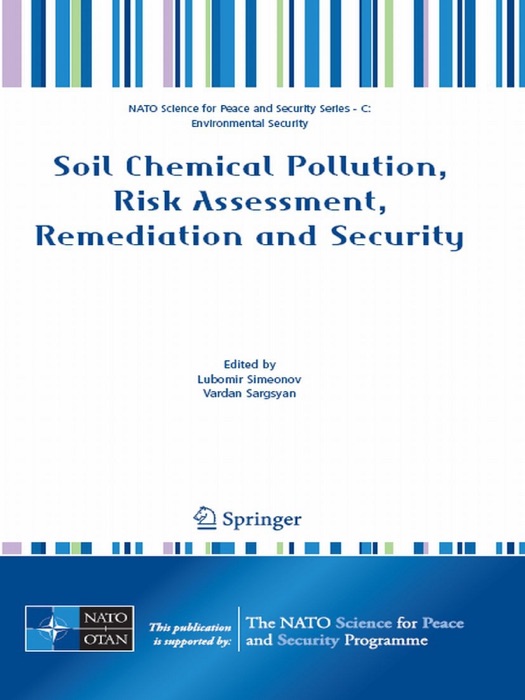 Soil Chemical Pollution, Risk Assessment, Remediation and Security