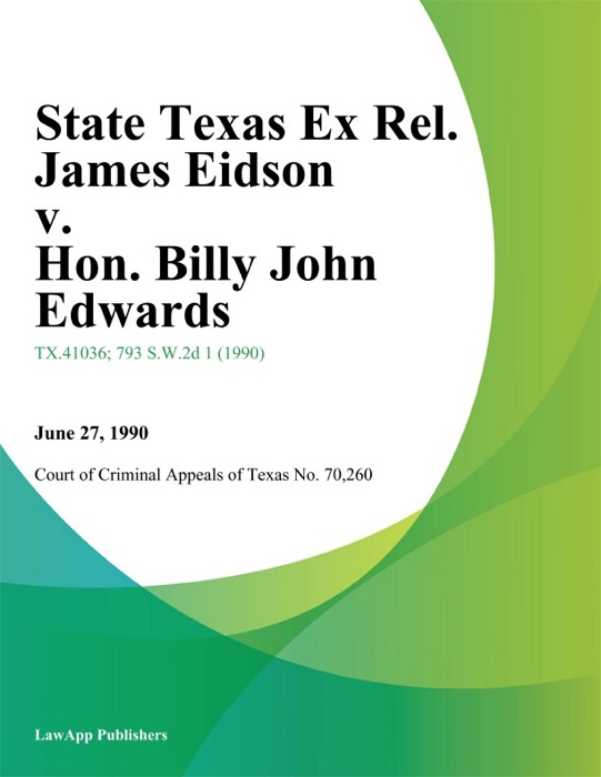 State Texas Ex Rel. James Eidson v. Hon. Billy John Edwards