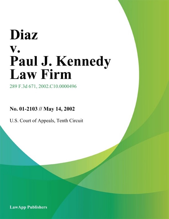 Diaz V. Paul J. Kennedy Law Firm