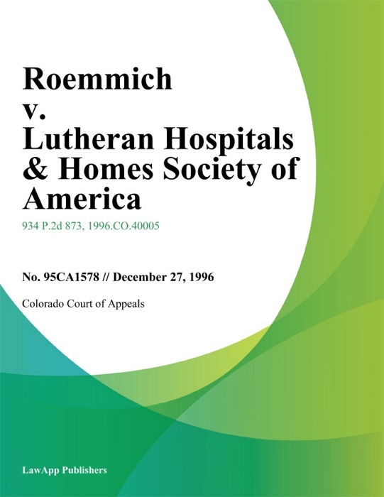 Roemmich V. Lutheran Hospitals & Homes Society Of America