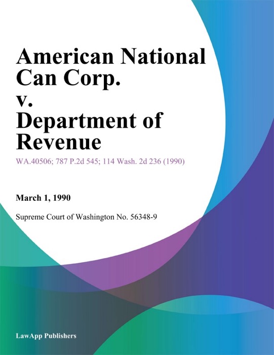 American National Can Corp. v. Department of Revenue