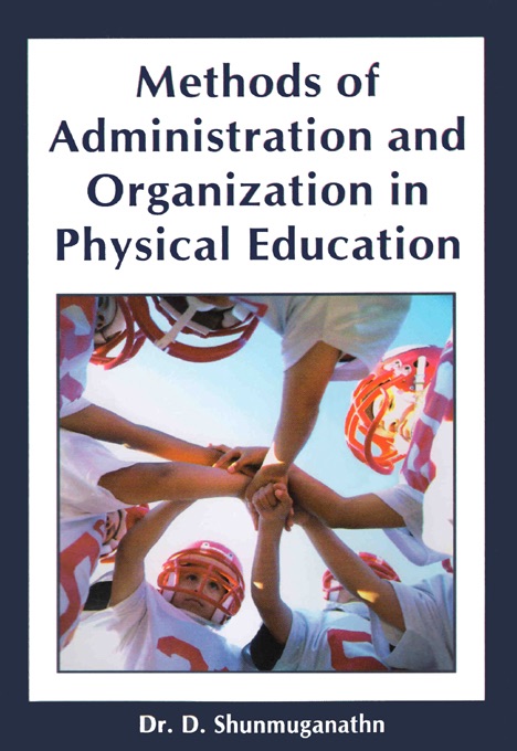 Methods of Administration and Organization in Physical Education