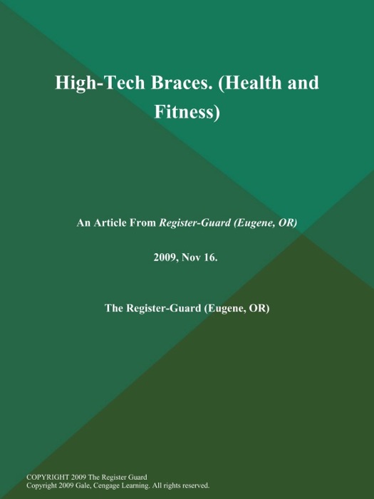 High-Tech Braces (Health and Fitness)