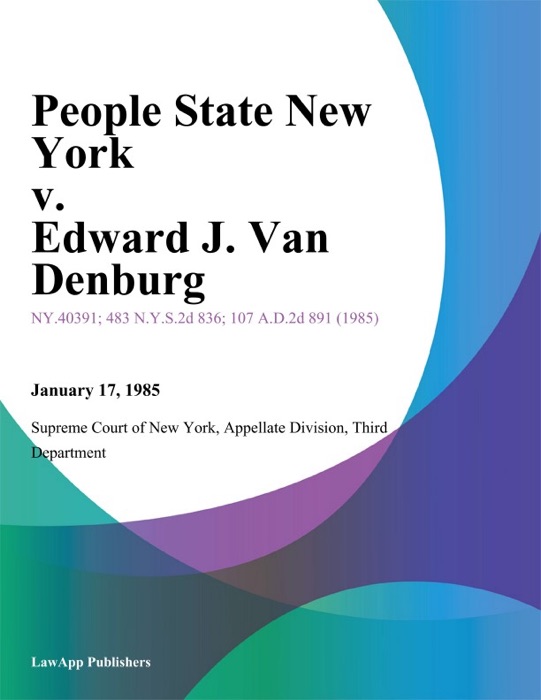 People State New York v. Edward J. Van Denburg