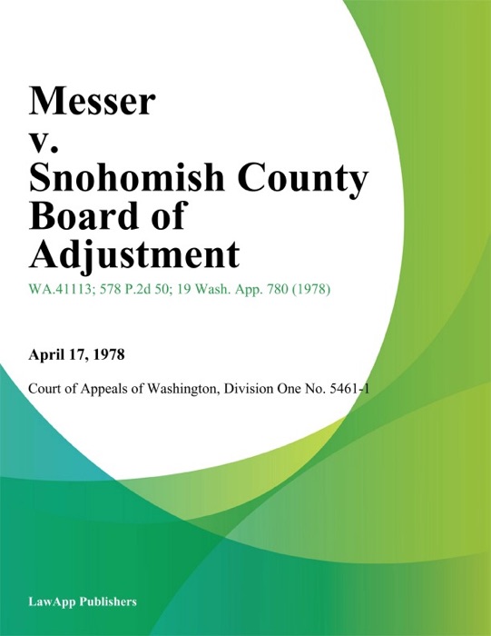 Messer V. Snohomish County Board Of Adjustment