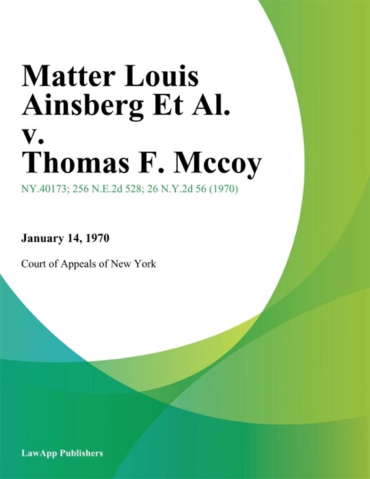 Matter Louis Ainsberg Et Al. v. Thomas F. Mccoy