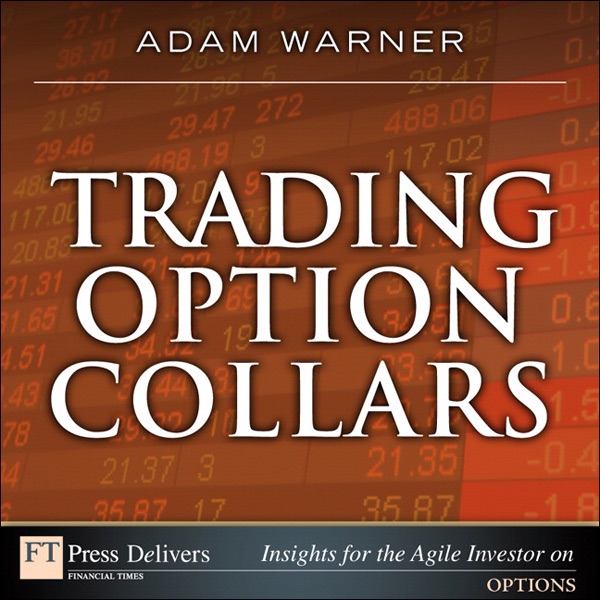 Trading Option Collars