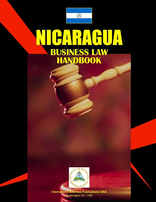 Nicaragua Business Law Handbook