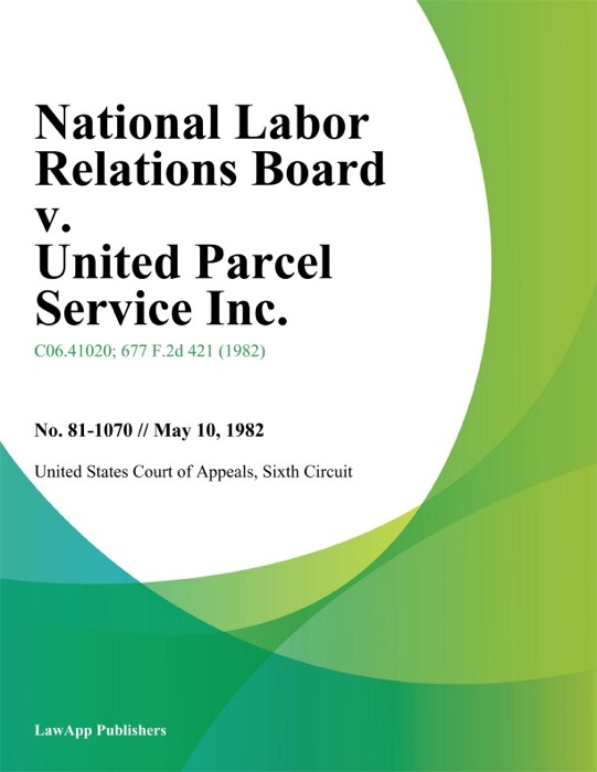 National Labor Relations Board v. United Parcel Service Inc.