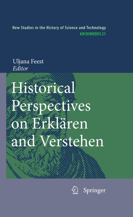 Historical Perspectives on Erklären and Verstehen