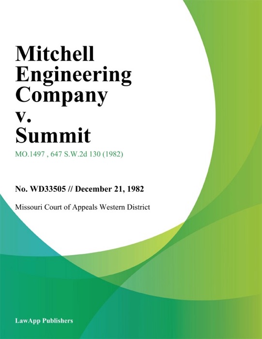 Mitchell Engineering Company v. Summit