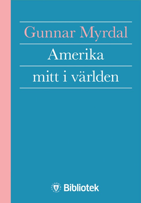 Amerika mitt i världen