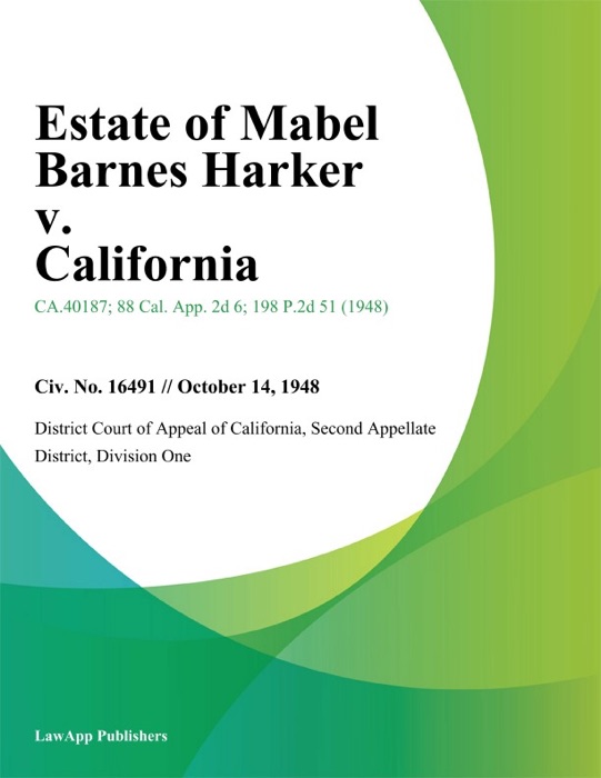 Estate of Mabel Barnes Harker v. California