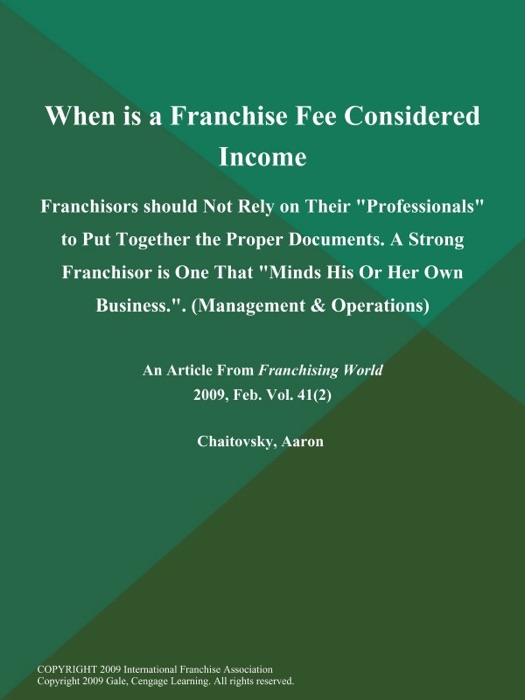 When is a Franchise Fee Considered Income: Franchisors should Not Rely on Their 
