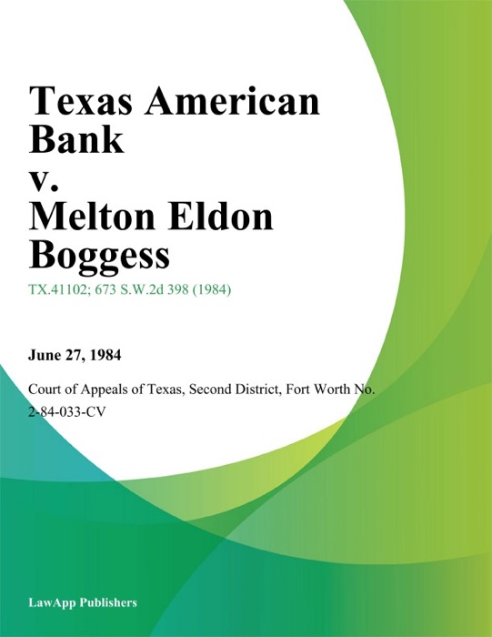 Texas American Bank v. Melton Eldon Boggess